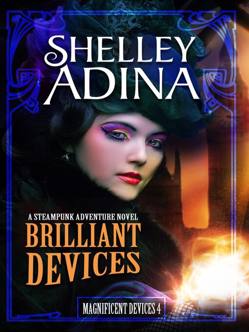 Title details for Brilliant Devices by Shelley Adina - Available